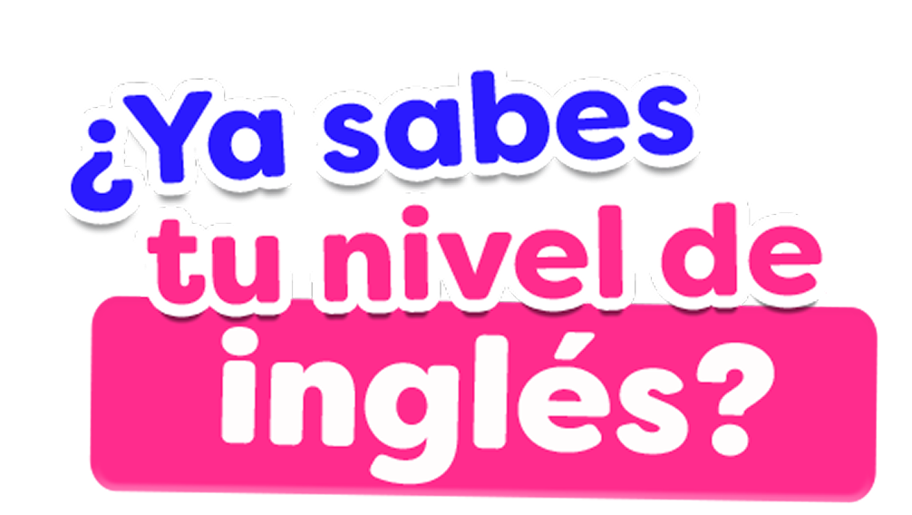 Ya sabes tu nivel de inglés