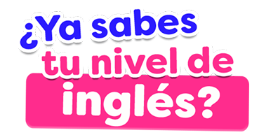 Ya sabes tu nivel de inglés